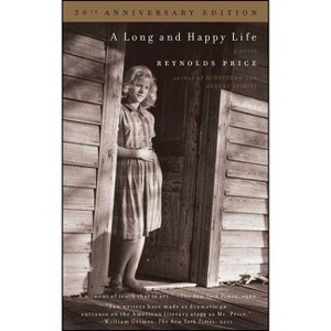 A Long and Happy Life - by  Reynolds Price (Paperback) - 1 of 1
