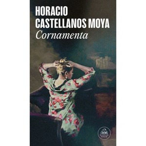 Cornamenta / Antlers - by  Horacio Castellanos Moya (Paperback) - 1 of 1