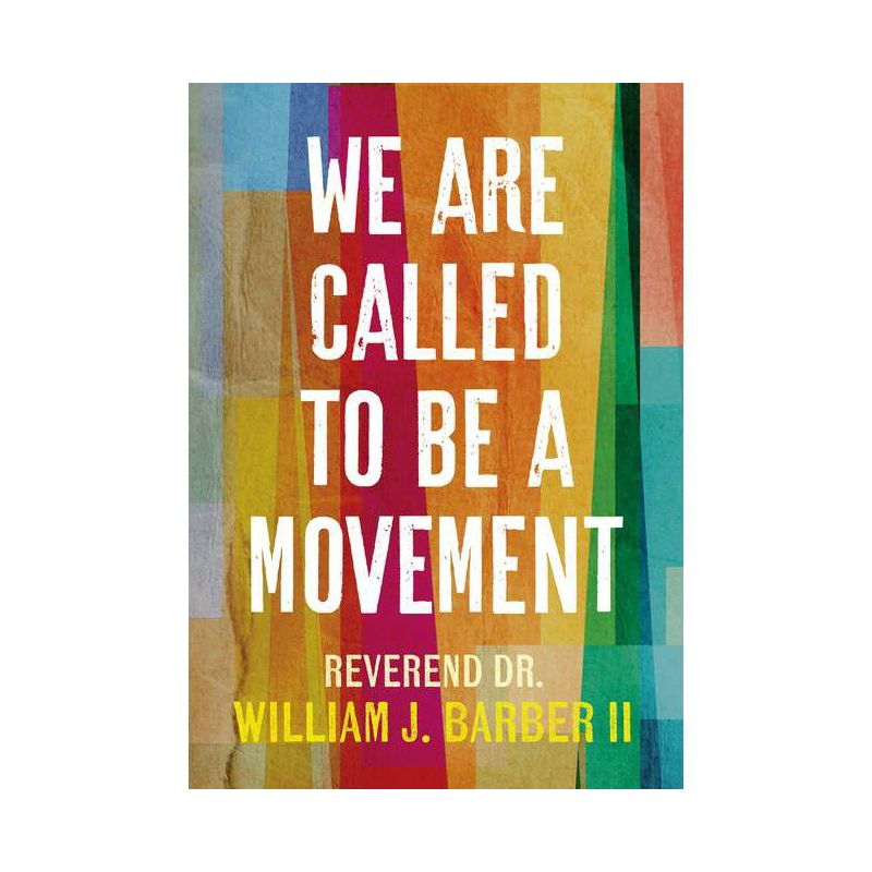 We Are Called to Be a Movement - by William Barber (Paperback), 1 of 2