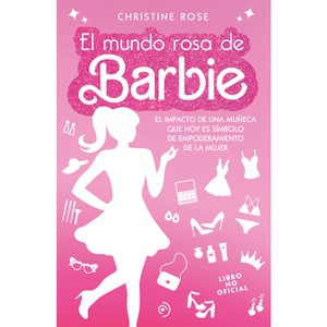 Mundo Rosa de Barbie, El - by  Christine Rose (Paperback) - 1 of 1