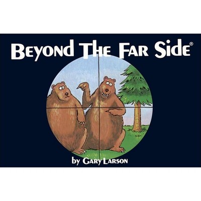 Beyond the Far Side, 2 - by  Gary Larson (Paperback)