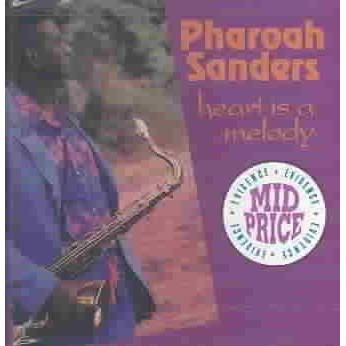 Sanders, Pharoah; Sanders, Pharoah - Heart Is a Melody (CD)