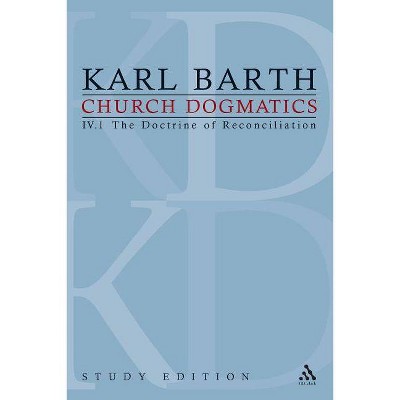 Church Dogmatics Study Edition 21 - by  Karl Barth (Paperback)