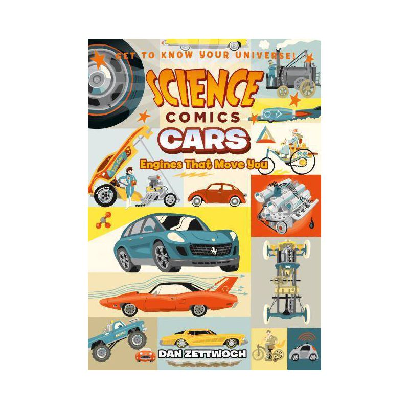 Science Comics: Cars - by Dan Zettwoch, 1 of 2