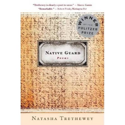 Native Guard - by  Natasha Trethewey (Paperback)