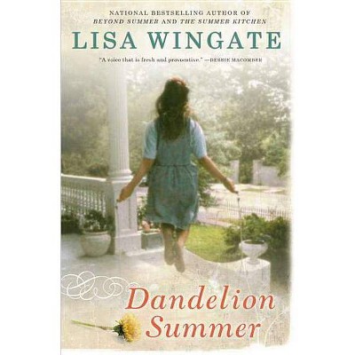 Dandelion Summer - (Blue Sky Hill) by  Lisa Wingate (Paperback)