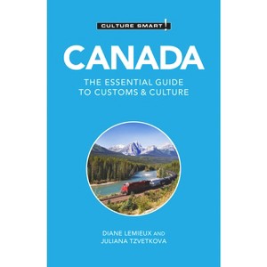 Canada - Culture Smart! - (Culture Smart! The Essential Guide to Customs & Culture) 3rd Edition (Paperback) - 1 of 1