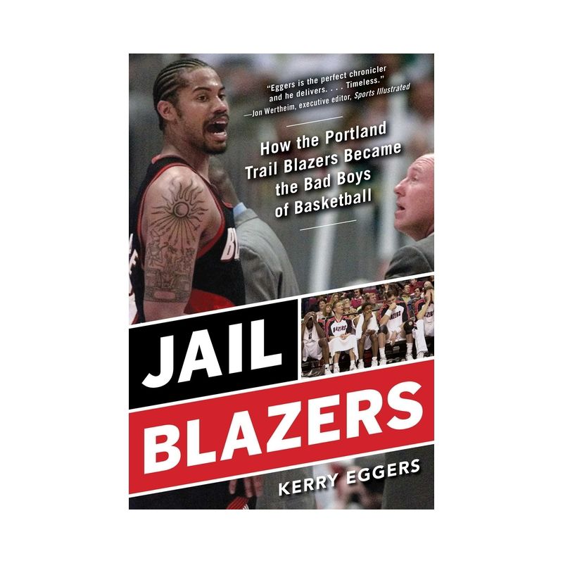 Jail Blazers - by  Kerry Eggers (Paperback), 1 of 2