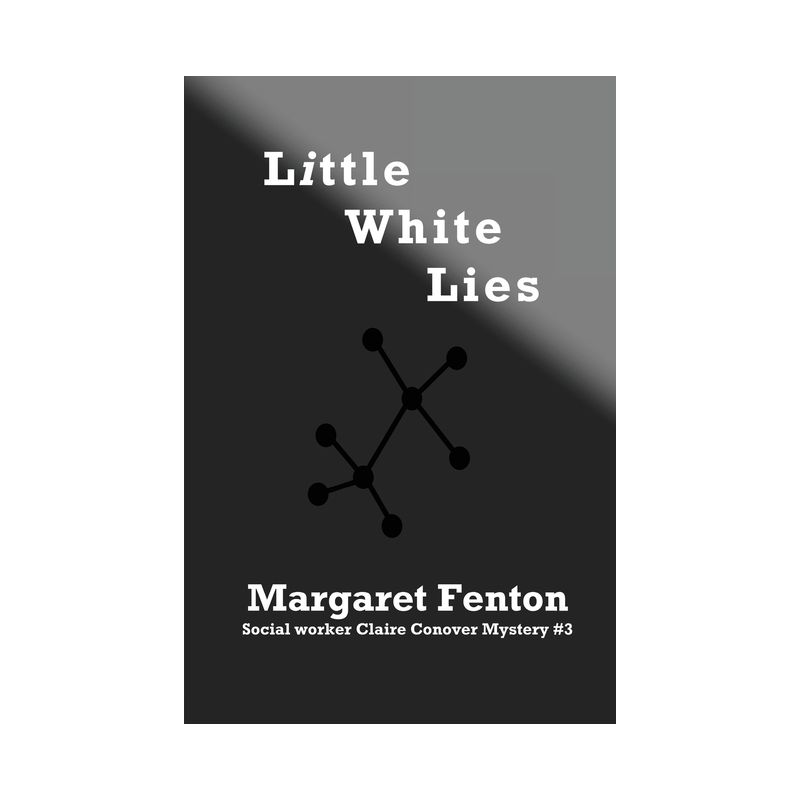 Little White Lies - by  Margaret Fenton (Paperback), 1 of 2