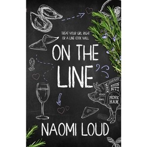 On the Line - by  Naomi Loud (Paperback) - 1 of 1