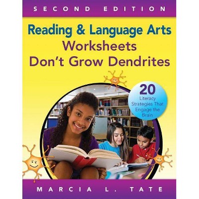 Reading and Language Arts Worksheets Don′t Grow Dendrites - 2nd Edition by  Marcia L Tate (Paperback)