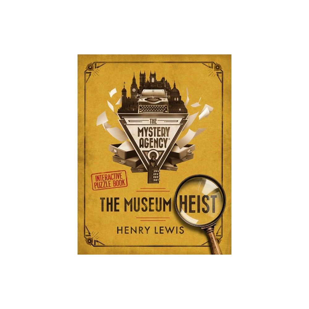 The Museum Heist - by Henry Lewis (Hardcover)