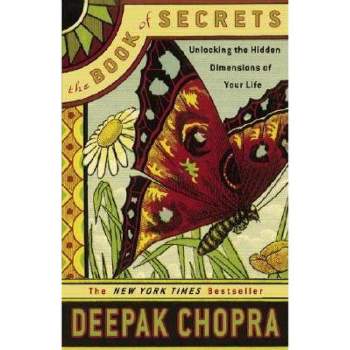 The Book of Secrets - by  Deepak Chopra (Paperback)