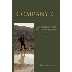 Company C - by  Haim Watzman (Paperback) - 1 of 1