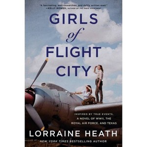 Girls of Flight City - by  Lorraine Heath (Paperback) - 1 of 1