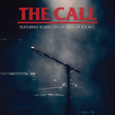 The Call - A Tribute To Michael Been (Feat. Robert Levon Been Of B.R.M.C.) (2 LP) (Vinyl)