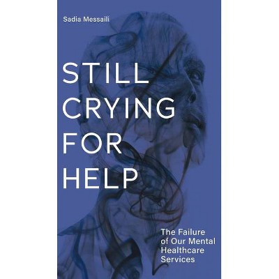 Still Crying for Help - (Baraka Nonfiction) by  Sadia Messaili (Paperback)