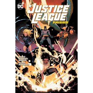 Justice League Vol. 1: Prisms - by Brian Michael Bendis - 1 of 1