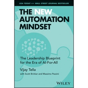The New Automation Mindset - by  Vijay Tella (Hardcover) - 1 of 1
