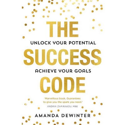 The Success Code - by  Amanda Dewinter (Paperback)