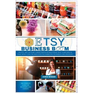 Etsy Business Boom - by  Chris Winder (Paperback) - 1 of 1