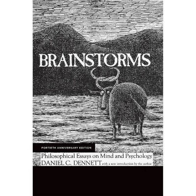 Brainstorms, Fortieth Anniversary Edition - (Mit Press) by  Daniel C Dennett (Paperback)