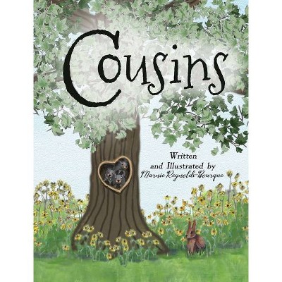 Cousins - by  Marnie Reynolds-Bourque (Hardcover)