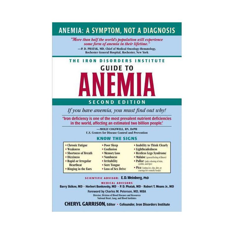 The Iron Disorders Institute Guide to Anemia - 2nd Edition by  Cheryl Garrison (Paperback), 1 of 2
