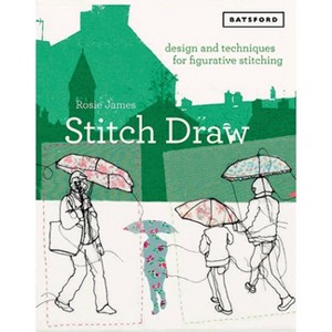 Stitch Draw - by  Rosie James (Paperback) - 1 of 1