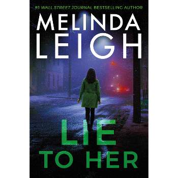 Lie to Her - (Bree Taggert) by Melinda Leigh