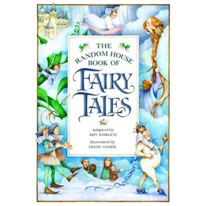 The Random House Book of Fairy Tales - (Random House Book of ...) (Hardcover) - 1 of 1