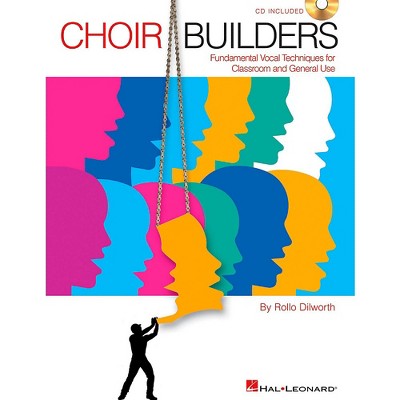 Hal Leonard Choir Builders - Fundamental Vocal Techniques for Classroom and General Use Book/CD