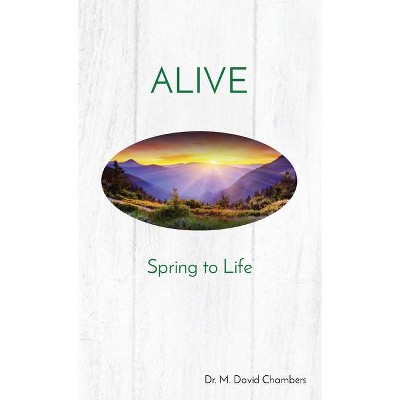 Alive - (Holiday) 2nd Edition by  M David Chambers (Paperback)