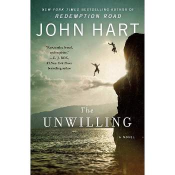 The Unwilling - by  John Hart (Paperback)