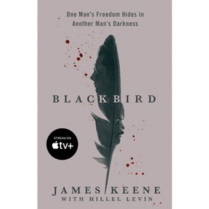 Black Bird - by  James Keene & Hillel Levin (Paperback) - 1 of 1