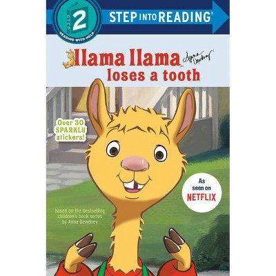 Llama Llama Loses a Tooth - (Step Into Reading) by  Anna Dewdney (Paperback)