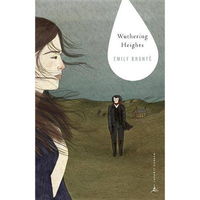 Wuthering Heights - (Modern Library Classics) by  Emily Bronte (Paperback)