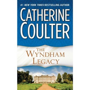 The Wyndham Legacy - by  Catherine Coulter (Paperback) - 1 of 1