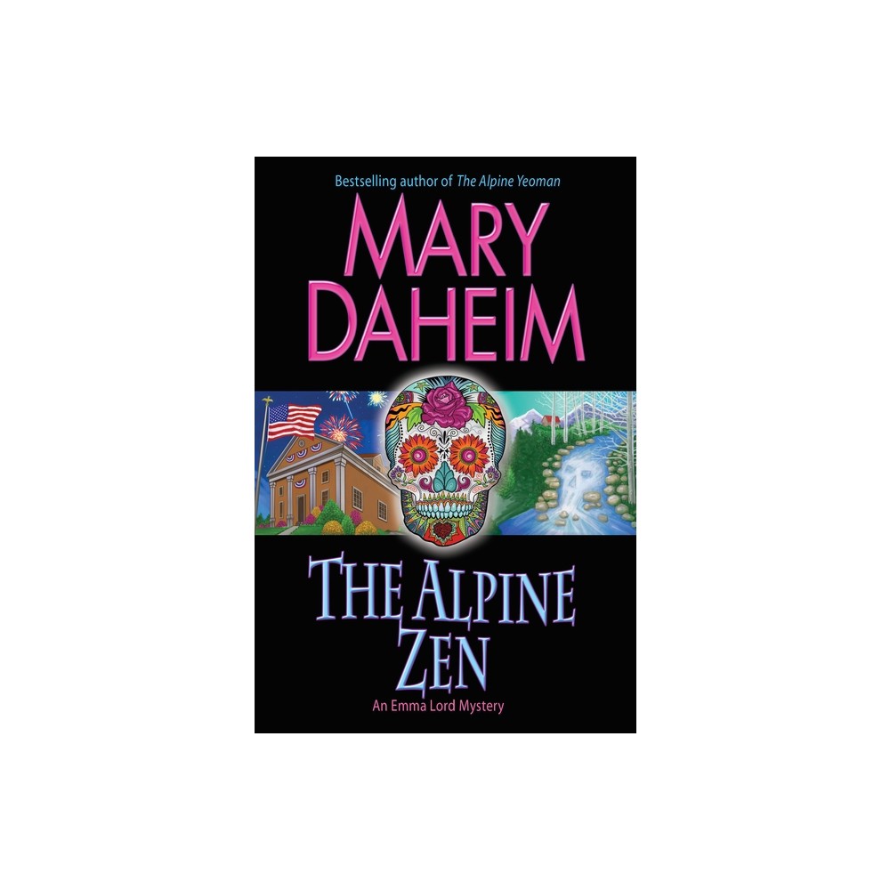 The Alpine Zen - (Emma Lord) by Mary Daheim (Paperback)