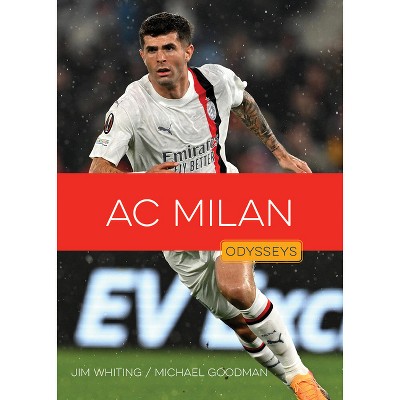AC Milan - by  Jim Whiting (Paperback)