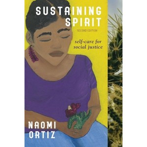 Sustaining Spirit - by  Naomi Ortiz (Paperback) - 1 of 1