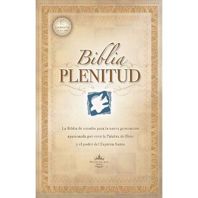 Biblia Plenitud - (Spirit-Filled Life Bibles) by  Rvr 1960- Reina Valera 1960 (Hardcover)