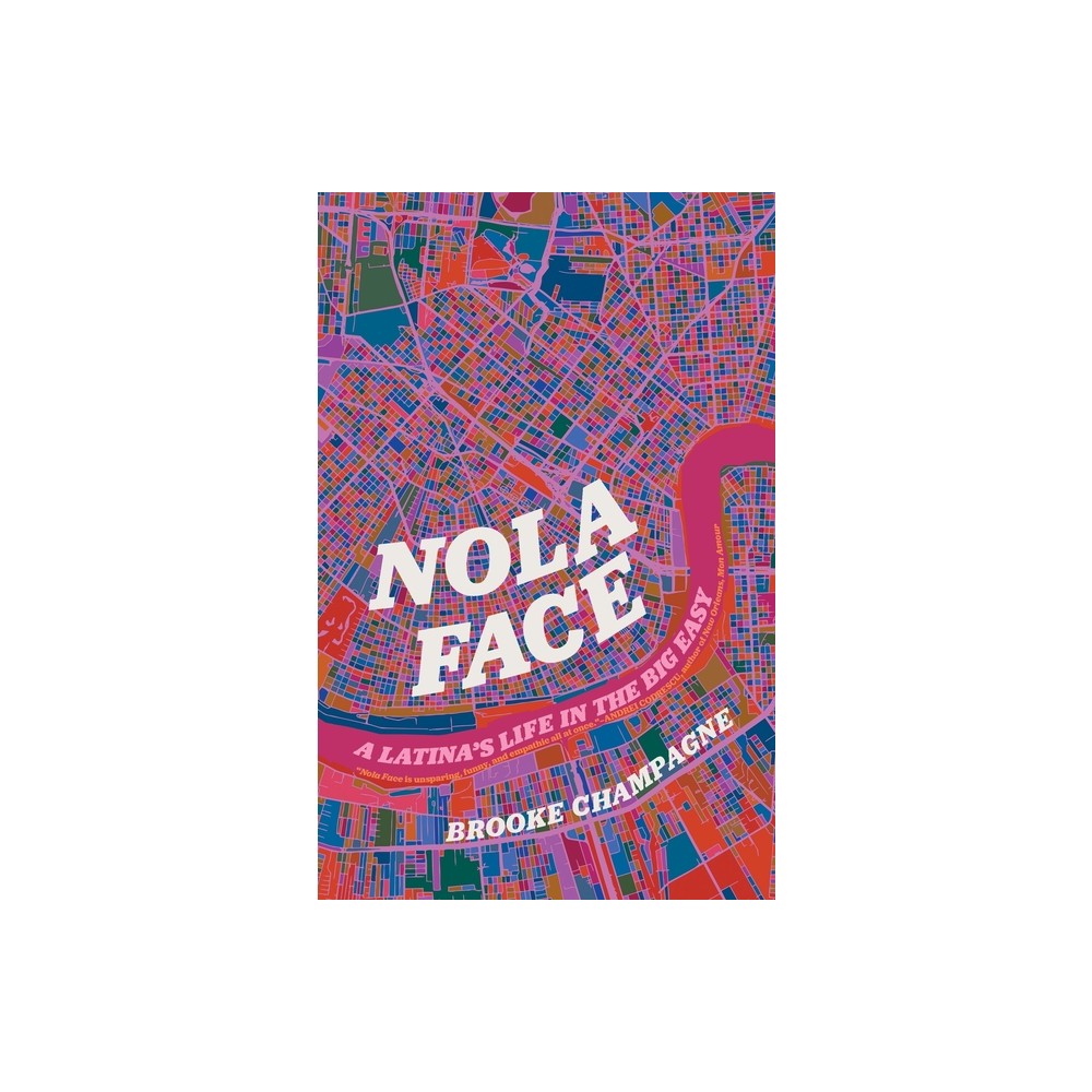 Nola Face - (Crux: The Georgia Literary Nonfiction) by Brooke Champagne (Paperback)