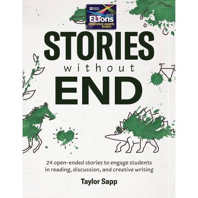 Stories Without End - by  Taylor Sapp (Paperback)