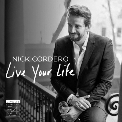 Nick Cordero - Live Your Life   Live At Feinstein's / 5 (CD)