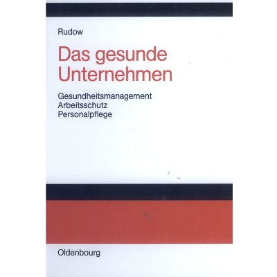 Das Gesunde Unternehmen - by  Bernd Rudow (Hardcover)