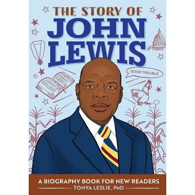 The Story of John Lewis - by Tonya Leslie (Paperback)