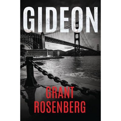 Gideon - by  Grant Rosenberg (Paperback)