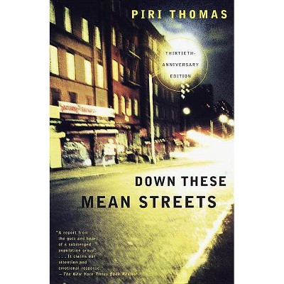 Down These Mean Streets - 13th Edition by  Piri Thomas (Paperback)