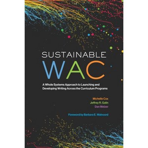 Sustainable Wac - by  Michelle Cox & Jeffrey R Galin & Dan Melzer (Paperback) - 1 of 1